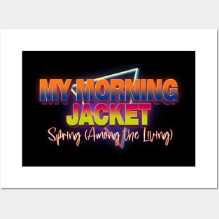 Spring My Morning Jacket Posters and Art